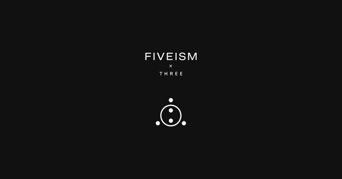 FIVEISM × THREE（ファイブイズム バイ スリー）公式オンラインショップFIVEISM × THREE